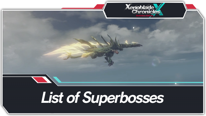 Xenoblade Chronicles X - List of Superbosses