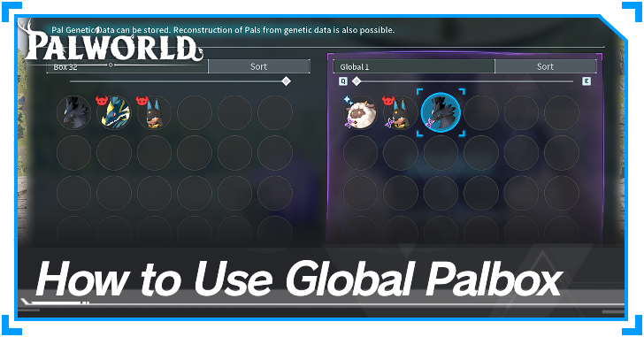 Palworld - How to Use Global Palbox