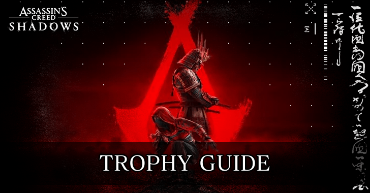 Trophy Guide