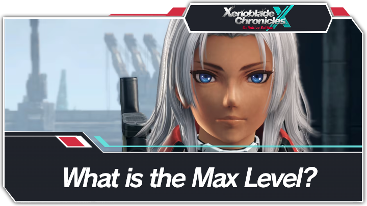 Xenoblade Chronicles X - What is the Max Level.png