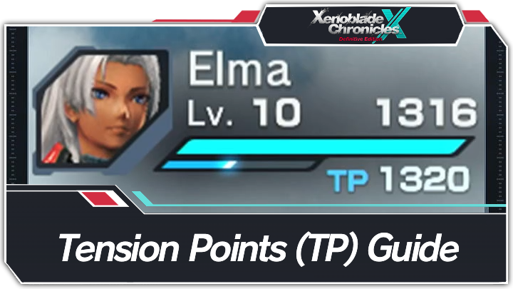 Xenoblade Chronicles X Definitive Edition Tension Points TP Guide