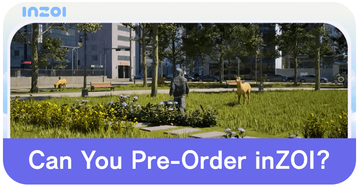 inZOI - Can You Pre-Order inZOI.png