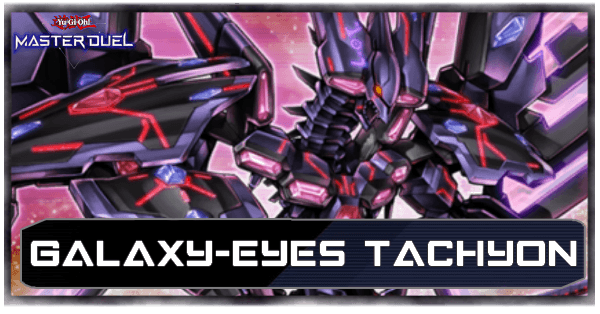 Master Duel Galaxy-Eyes Tachyon Deck