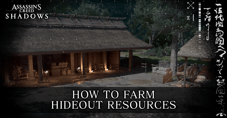 AC Shadows - How to Farm Hideout Resources