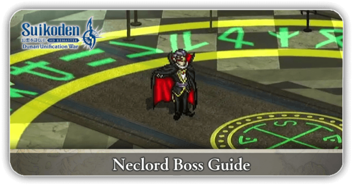 Suikoden 2 - Neclord Boss Guide