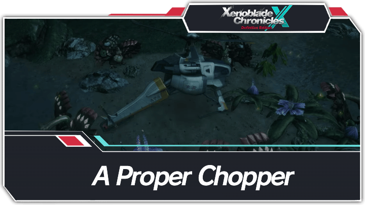 Xenoblade Chronicles X - A Proper Chopper Walkthrough