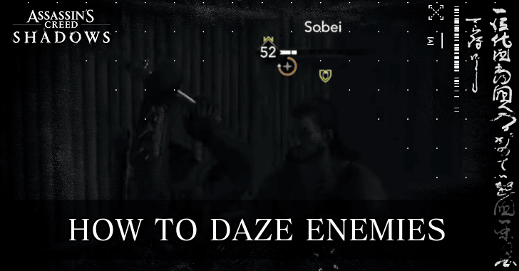 How to Daze Enemies