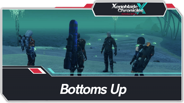 Xenoblade Chronicles X - Bottoms Up Walkthrough