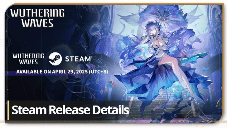 Wuthering Waves - Steam Release Details