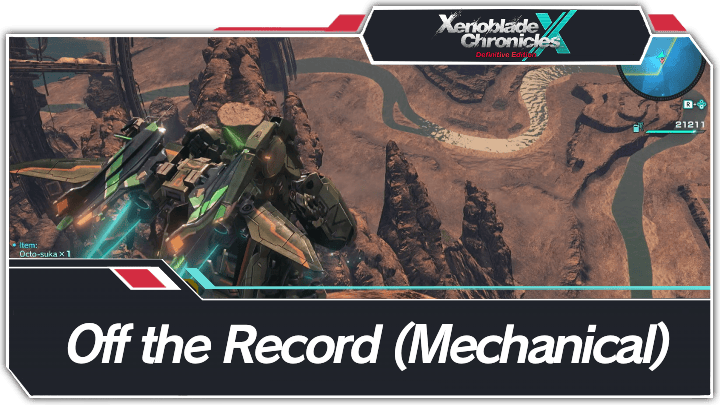 Xenoblade Chronicles X - Off the Record (Mechanical) Walkthrough