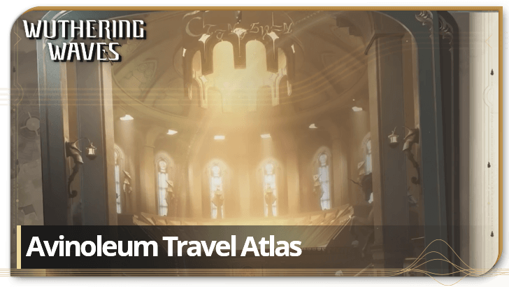 Wuthering Waves - Avinoleum Travel Atlas