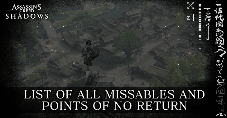 List of All Missables and Points of No Return