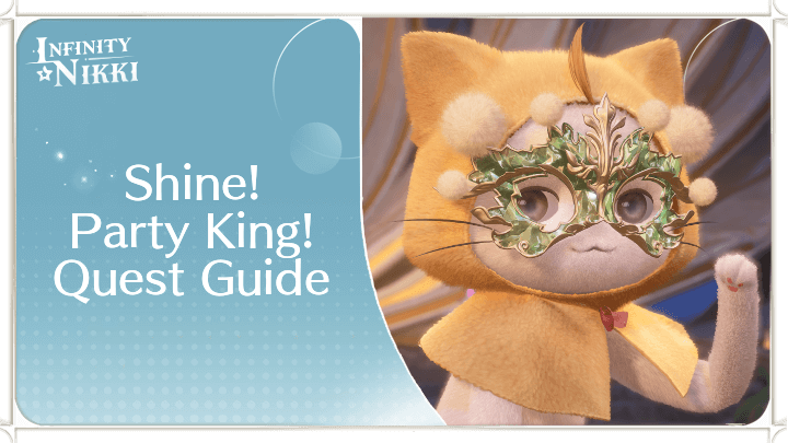 Infinity Nikki - Shine! Party King!