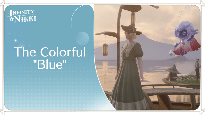 Infinity Nikki - The Colorful "Blue"