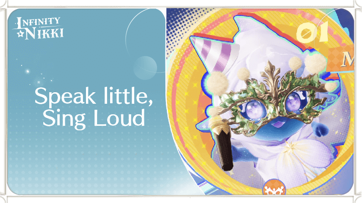 Infinity Nikki - Speak little, Sing Loud