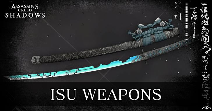 Are There Isu Weapons