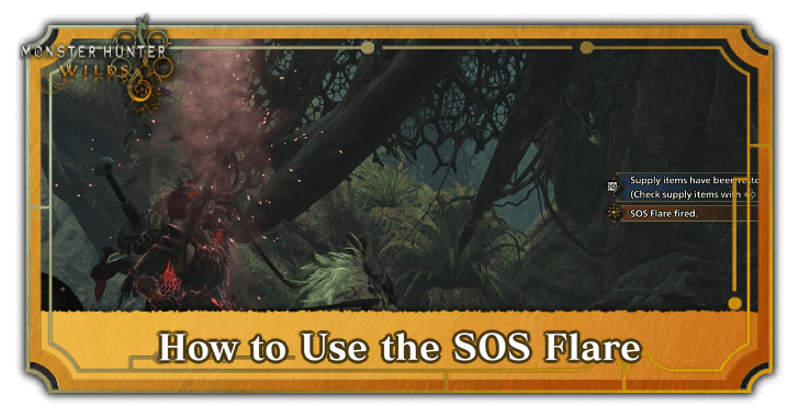 Monster Hunter Wilds - How to Use the SOS Flare