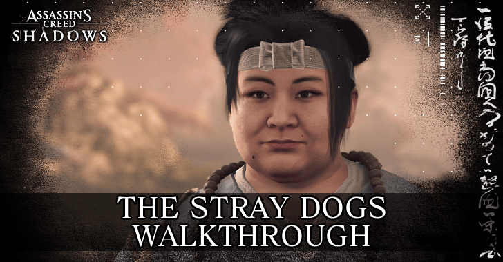 The Stray Dogs Walkthrough
