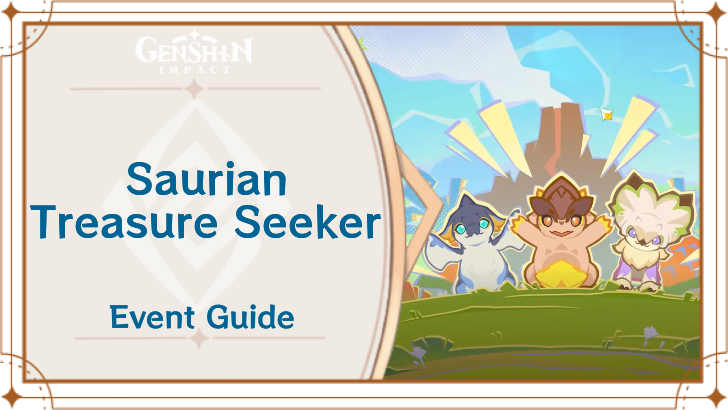 Genshin - Saurian Treasure Seeker Event Guide