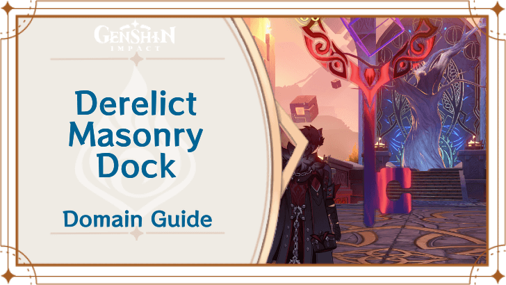 Genshin Impact - Derelict Masonry Dock