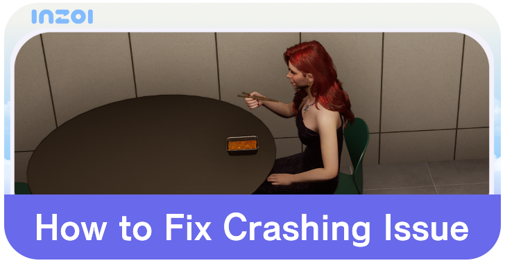 inZOI How to Fix Crashing Issue