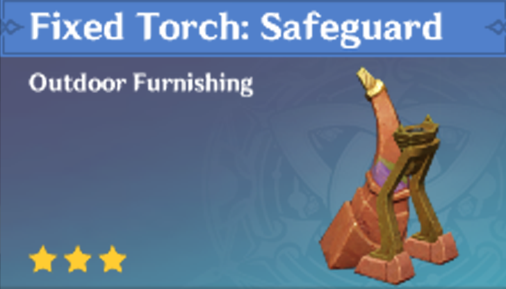 Genshin Impact - How to Get Fixed Torch: Safeguard Furnishing