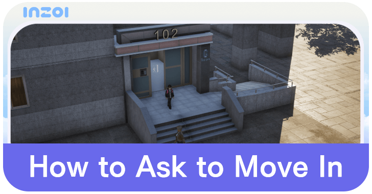 inZOI - How to Ask to Move In