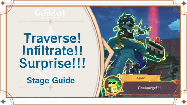 Genshin Impact - Traverse! Infiltrate!! Surprise!!! Stage 3 Guide