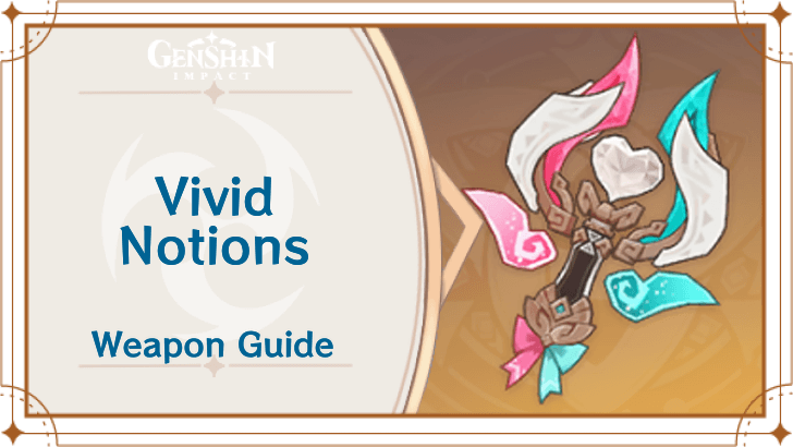 Genshin Impact - Vivid Notions