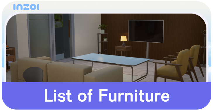 inZOI List of Furniture