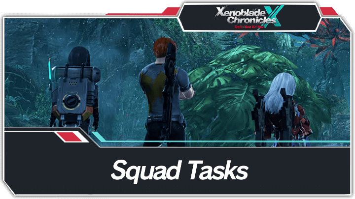 Xenoblade Chronicles X - List of All Squad Tasks and How to Clear Them