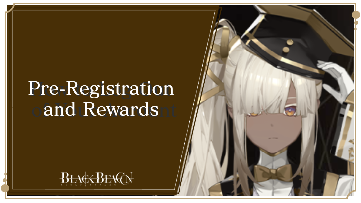 Pre-Reigstration and Rewards - Black Beacon