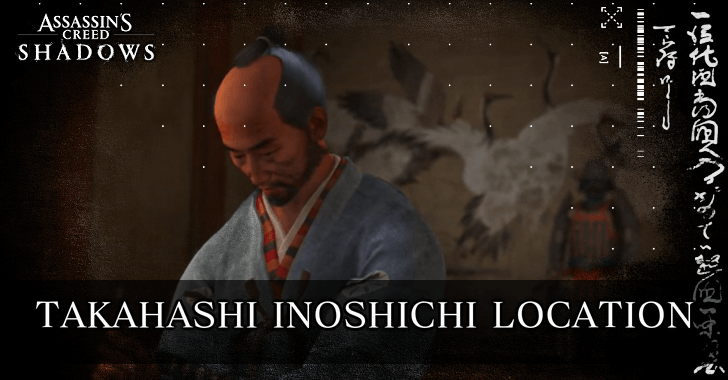 AC Shadows - Takahashi Inoshichi Location