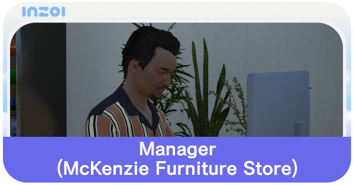 inZOI Manager McKenzie Furniture Store Job Guide