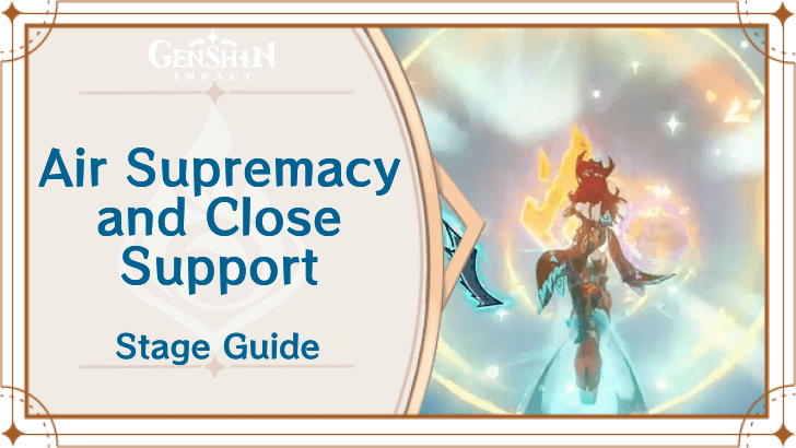 Genshin Impact - Air Supremacy and Close Support Stage 5