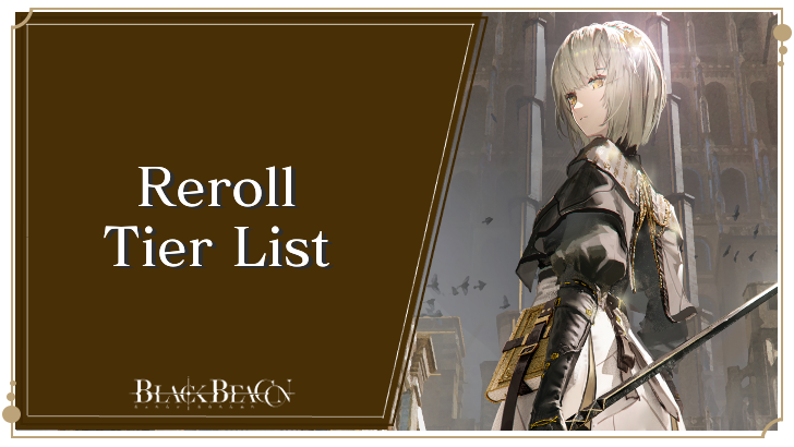 Reroll Tier List