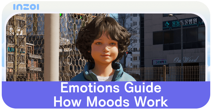 inZOI Emotions Guide - How Moods Work