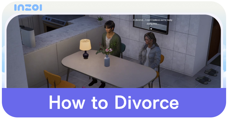 inZOI - How to Divorce