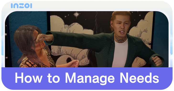 inZOI - How to Manage Needs