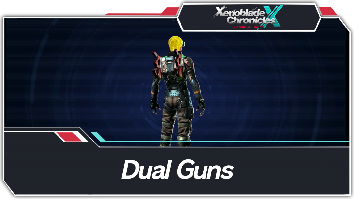 Xenoblade Chronicles X - Dual Guns