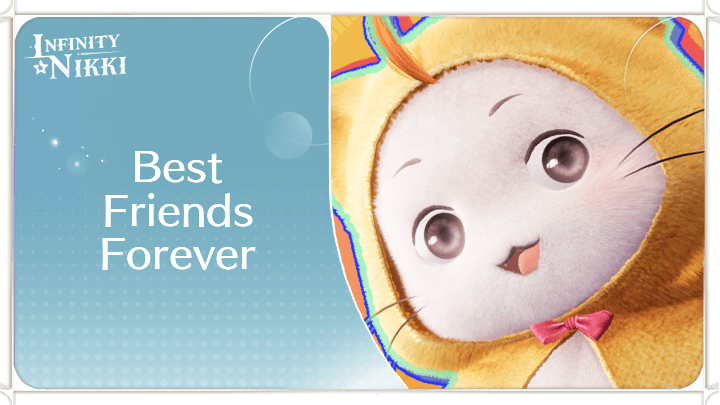Infinity Nikki - Best Friends Forever
