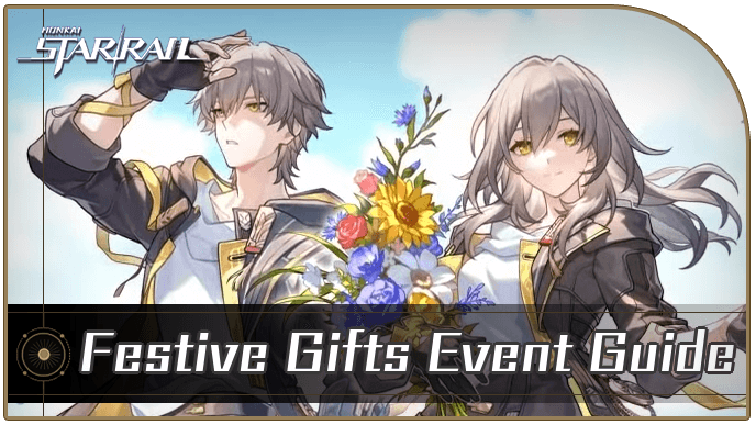 Honkai Star Rail - Festive Gifts Event Guide