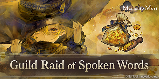 Guild Raid of Spoken Words - MementoMori