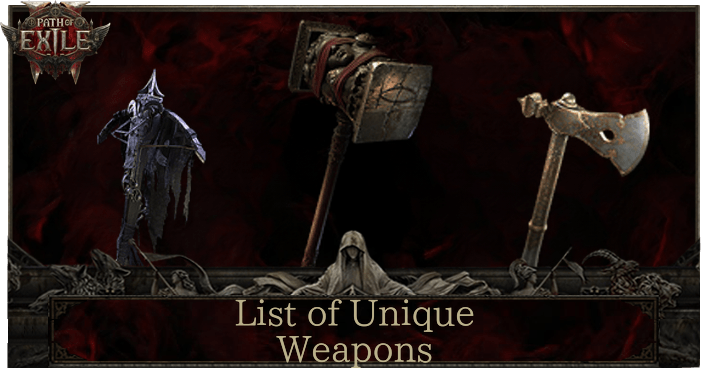 Path of Exile 2 - Unique Weapons