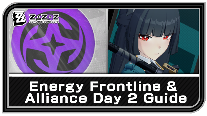 Zenless Zone Zero Energy Frontline and Alliance Guide