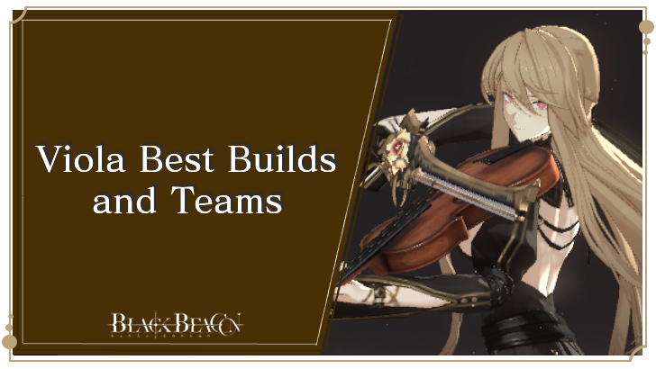 Viola Best Builds and Team