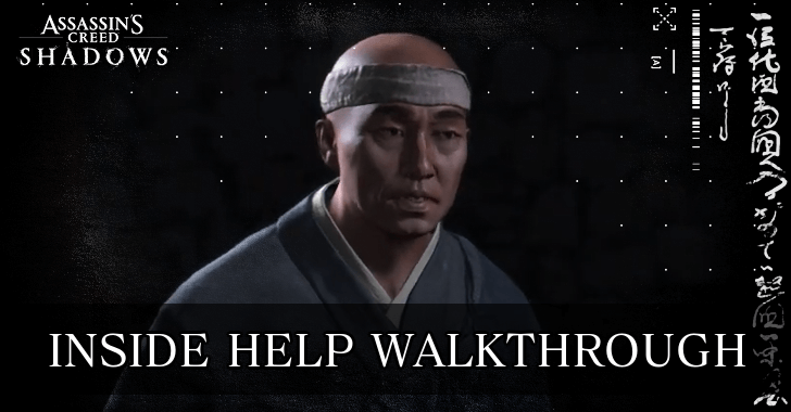 AC Shadows - Inside Help Walkthrough