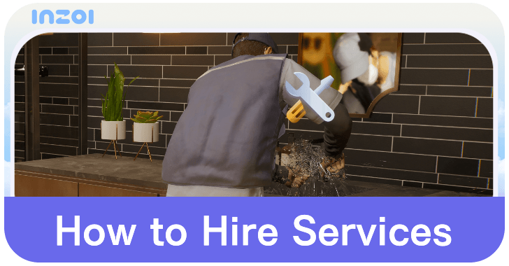 inZOI - How to Hire Services