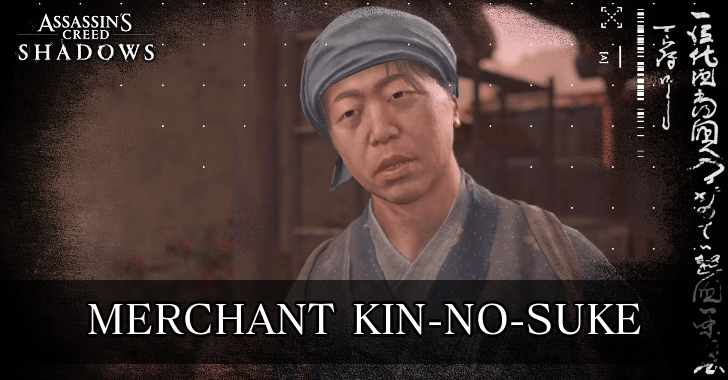 AC Shadows - Merchant Kin-no-suke Location