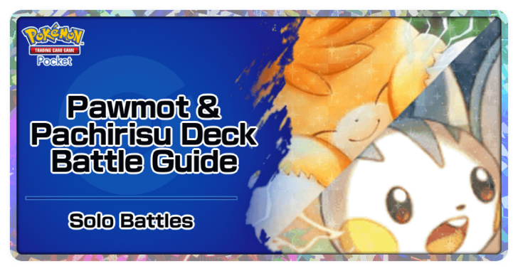 Pawmot and Pachirisu Deck Battle Guide.png